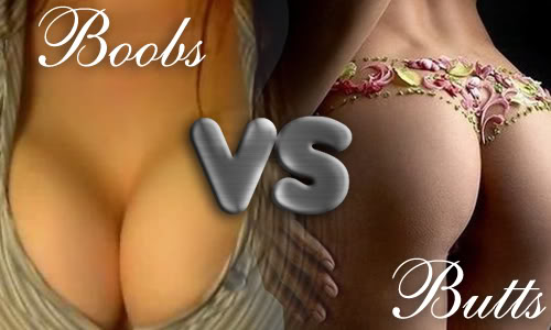 Tits vs asses